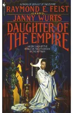 Daughter of the Empire - Raymond E. Feist
