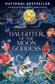 Daughter of the Moon Goddess, Paperback/Sue Lynn Tan