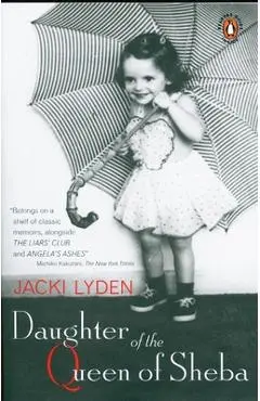 Daughter of the Queen of Sheba: A Memoir - Jacki Lyden
