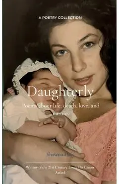 Daughterly - Shawna Daly