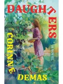 Daughters. A Novel, Paperback/Corinne Demas