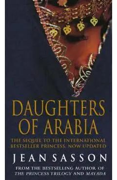 Daughters Of Arabia: Princess - Jean Sasson