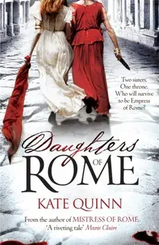 Daughters of Rome, Paperback/Kate Quinn