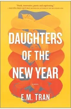 Daughters of the New Year - E. M. Tran