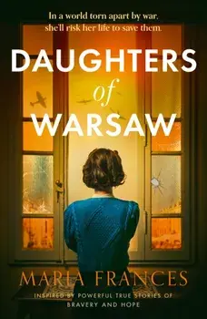 Daughters of Warsaw, Paperback/Maria Frances