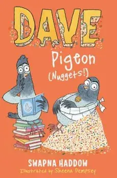 Dave Pigeon (Nuggets!), Paperback/Swapna Haddow