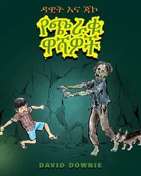 David and Jacko: The Zombie Tunnels (Amharic Edition), Paperback/David Downie