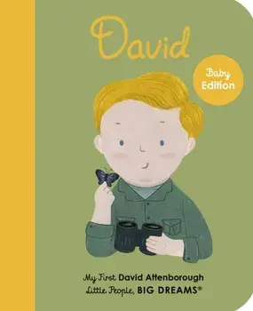 David Attenborough. My First David Attenborough, Board book/Maria Isabel Sanchez Vegara