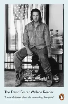 David Foster Wallace Reader, Paperback/David Foster Wallace