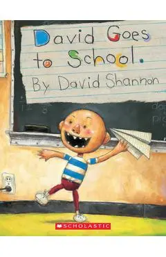 David Goes to School - David Shannon