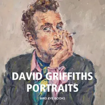 David Griffiths - Portraits, Hardback/David Griffiths