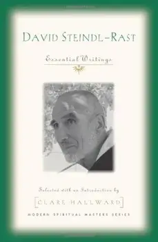 David Steindl-Rast: Essential Writings, Paperback/David Steindl-Rast