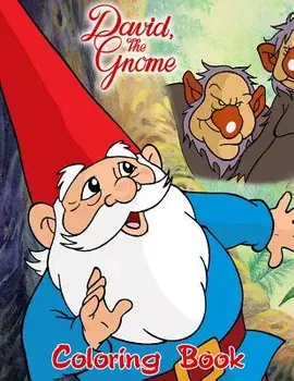 David the Gnome Coloring Book: Coloring Book for Kids and Adults with Fun, Easy, and Relaxing Coloring Pages, Paperback/Linda Johnson