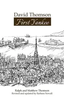 David Thomson: First Yankee, Paperback/Barbara Newall
