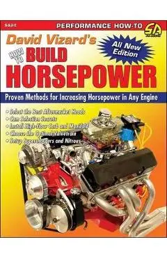 David Vizard's How to Build Horsepower - David Vizard