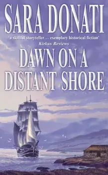 Dawn on a Distant Shore, Paperback/Sara Donati