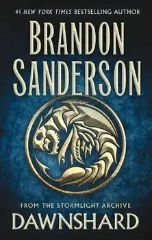 Dawnshard. From The Stormlight Archive, Hardback/Brandon Sanderson