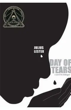 Day of Tears - Julius Lester