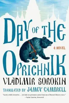 Day of the Oprichnik, Paperback/Vladimir Sorokin