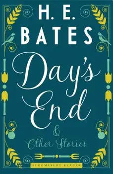Day's End and Other Stories, Paperback/H. E. Bates