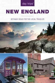 Day Trips(r) New England: Getaway Ideas for the Local Traveler, Paperback/Maria Olia