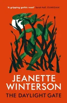 Daylight Gate, Paperback/Jeanette Winterson