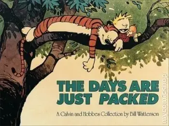 Days Are Just Packed. Calvin & Hobbes Series: Book Twelve, Paperback/Bill Watterson