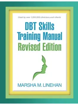 DBT Skills Training Manual, Revised Edition. 3 ed, Paperback/***
