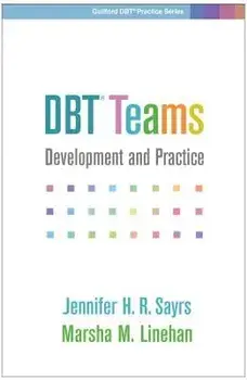 Dbt Teams: Development and Practice, Paperback/Jennifer H. R. Sayrs