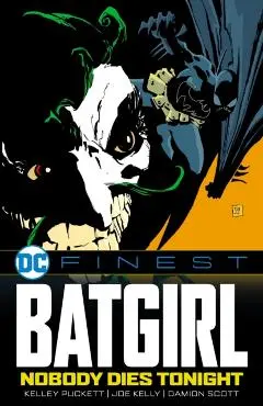 DC Finest: Batgirl: Nobody Dies Tonight - Kelley Puckett