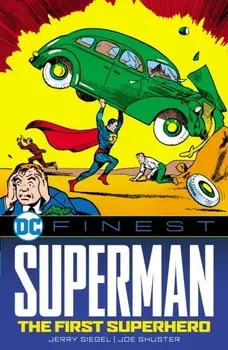 DC Finest: Superman: The First Superhero, Paperback/***