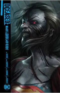 Dceased: War of the Undead Gods - Tom Taylor