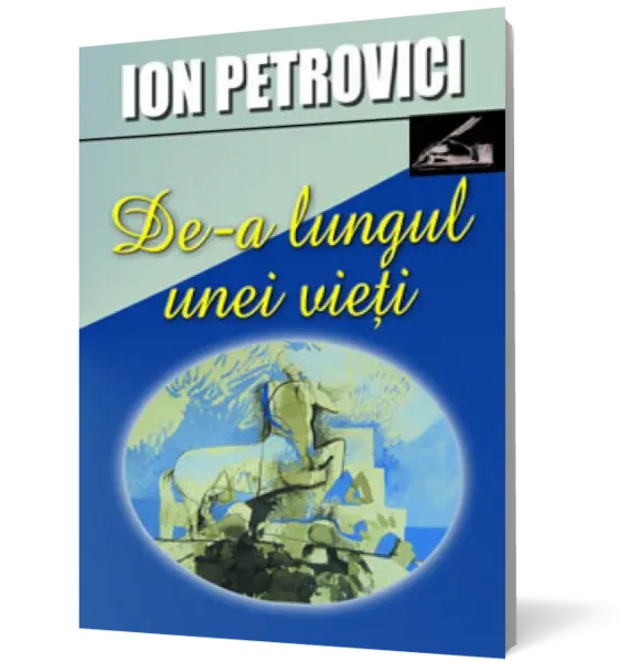 De-a lungul unei vieţi