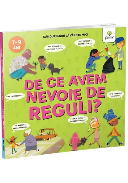 De ce avem nevoie de reguli? Ganduri mari la varste mici
