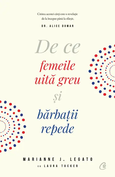 De ce femeile uită greu şi bărbaţii repede