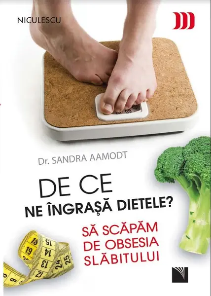 De ce ne ingrasa dietele? | Sandra Aamodt