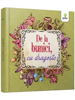 De la bunici, cu dragoste/***
