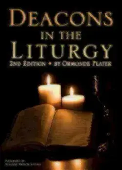 Deacons in the Liturgy, Paperback/Ormonde Plater