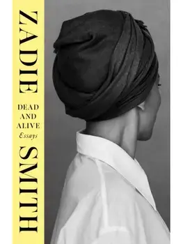 Dead and Alive, Hardback/Zadie Smith