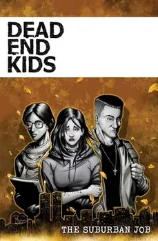 Dead End Kids, 2: The Suburban Job, Paperback/Frank Gogol