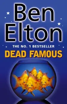 Dead Famous, Paperback/Ben Elton