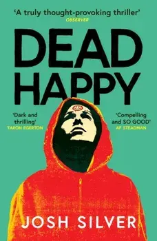 Dead Happy, Paperback/Josh Silver