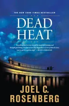 Dead Heat, Paperback/Joel C. Rosenberg
