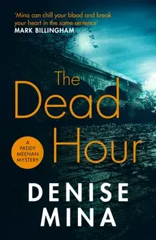 Dead Hour, Paperback/Denise Mina