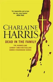 Dead in the Family. A True Blood Novel, Paperback/Charlaine Harris