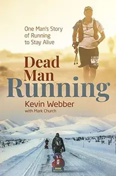 Dead Man Running. One Man's Story of Running to Stay Alive, Hardback/Mark Church