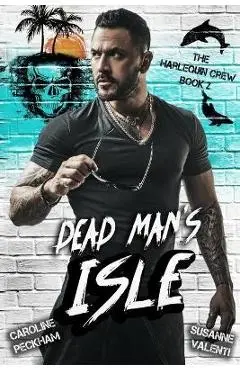 Dead Man's Isle - Caroline Peckham