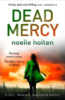 Dead Mercy, Paperback/Noelle Holten