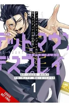 Dead Mount Death Play Side Story: Phantom Solitaire's Art of Disguising Oneself as a Supernatural Being, Vol. 1: Volume 1 - Ryohgo Narita