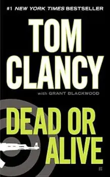 Dead or Alive, Paperback/Tom Clancy